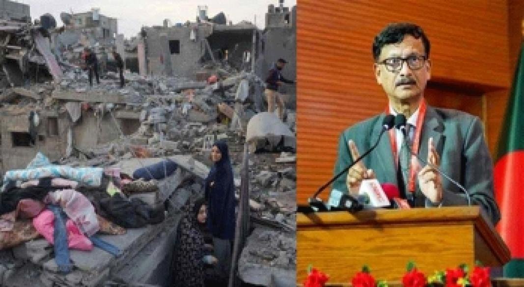 ইসরায়েলকে অবিলম্বে যুদ্ধবিরতির আহ্বান পররাষ্ট্র উপদেষ্টার